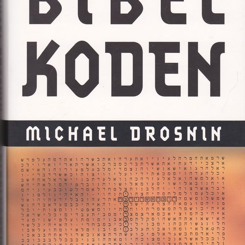 Michael Drosnin / Bibelkoden / Inbunden / Nära nyskick