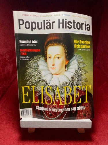 Populär Historia - Elisabeth skapade myten om sig själv (Nr5/2002)