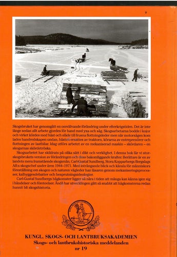 Bergslaget och skogen Från Stora Kopparbergs Bergslags AB 1940-1970