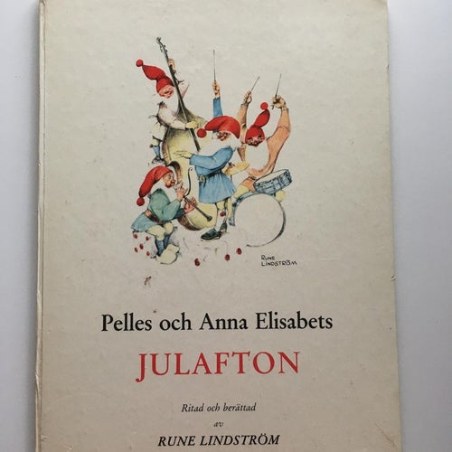 Pelles och Anna Elisabets JULAFTON - Rune Lindström