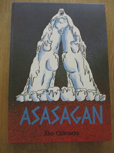 Vikingar, Asatro, Asasagan, Åke Ohlsmark