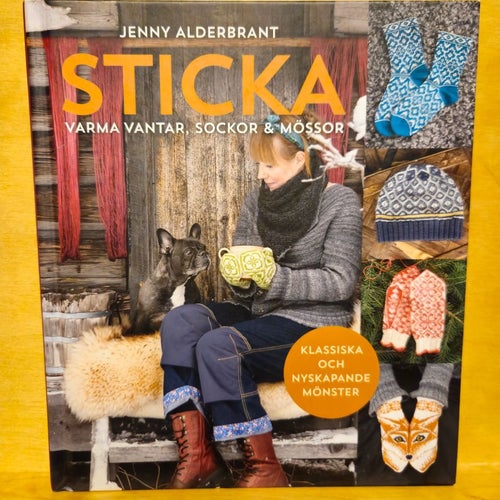 Sticka varma vantar, sockor och mössor, Jenny Alderbrant