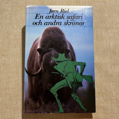 En arktisk safari och andra skrönor av Jørn Riel, 1980