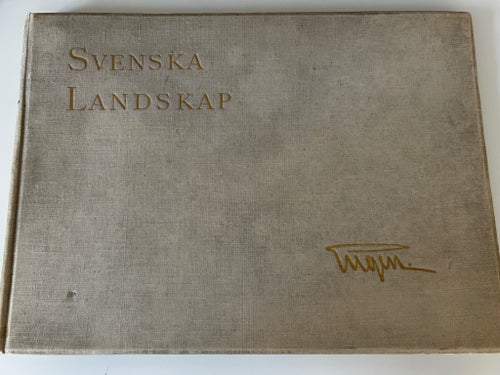 Svenska Landskap av Anshelm Schultzberg, 1905