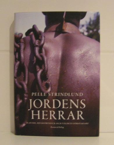 Strindlund, Pelle: Jordens herrar.