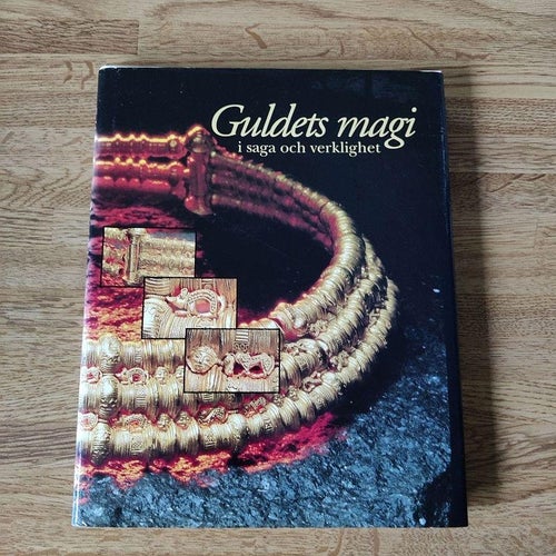The magic of gold in life and legend