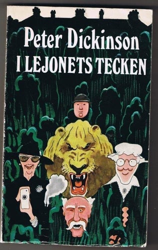 Peter Dickinson: I lejonets tecken - 1:a upplagan!