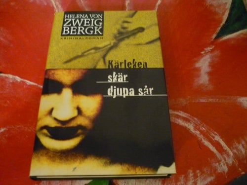 BOK, 2 STYCKEN BÖCKER AV HELENA VON ZWEIGBERGK, KÄRLEKEN SKÄR DJUPA SPÅR, HON SO