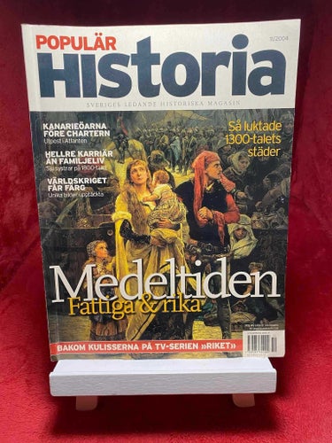 Populär Historia - Medeltiden, fattiga & rika (Nr11/2004)