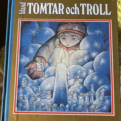Bland Tomtar och Troll