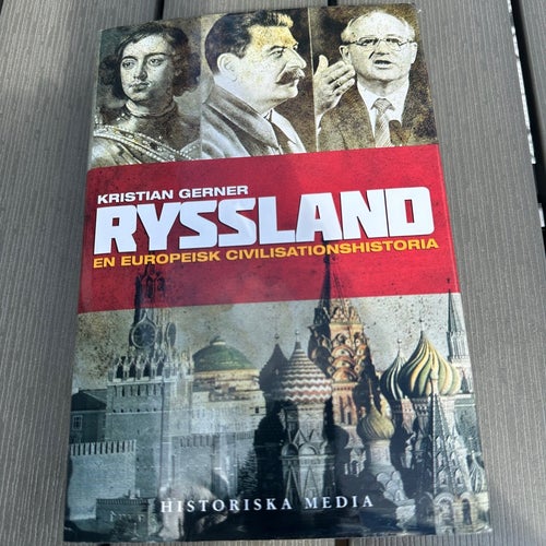 RYSSLAND EN EUROPEISK CIVILISATIONSHISTORIA av KRISTIAN GERNER