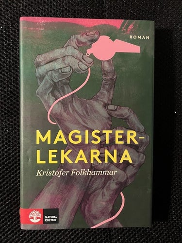 Magisterlekarna. / Kristofer Folkhammar