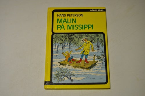 MALIN PÅ MISSIPPI - börja läsa! - Hans Peterson