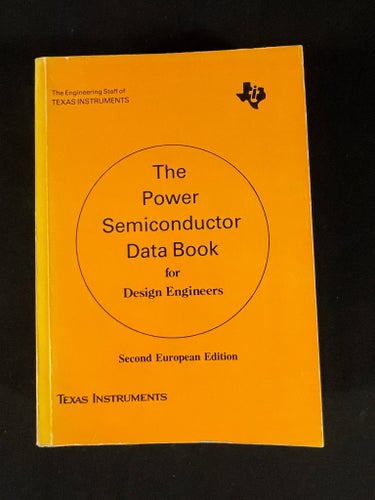 The Power Semiconductor Data Book for Design Engineers, Texas Instruments, 1983