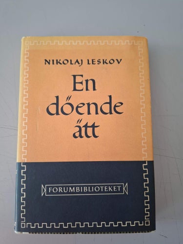 Nikolaj Leskov: En döende ätt.