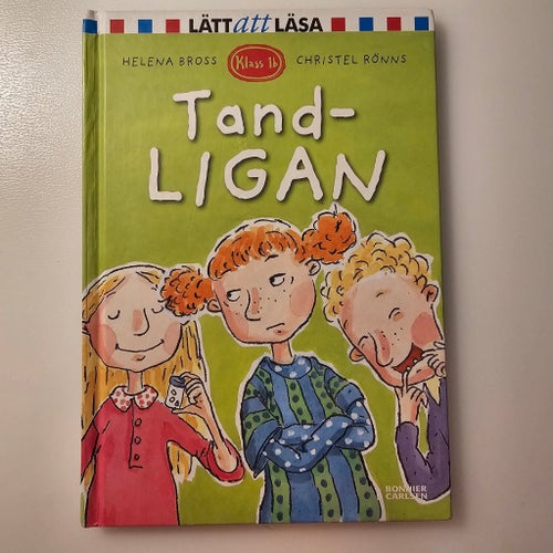 Tand-LIGAN av Helena Bross, Christel Rönns