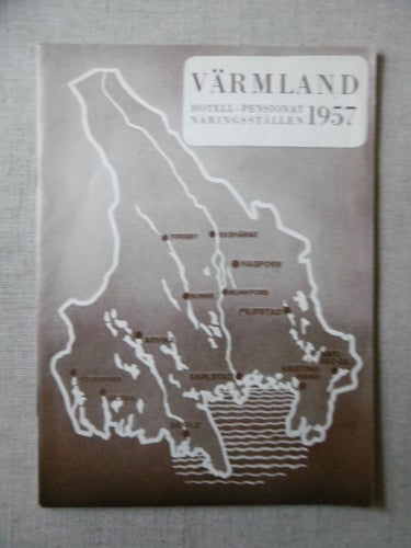 Värmland 1957, Hotell-pensionat näringsställen