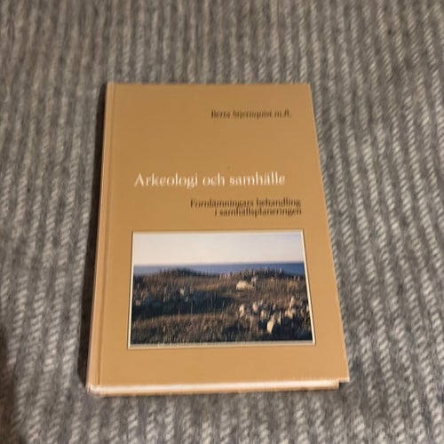 ARKEOLOGI OCH SAMHÄLLE Beta Stjernquist m fl. 1993