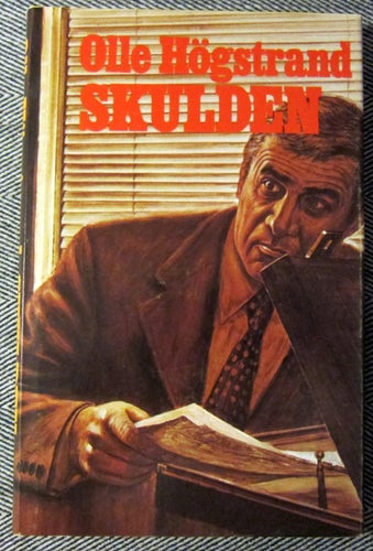 Olle Högstrand Skulden 1976 inbunden Bonniers Eino Tepponen