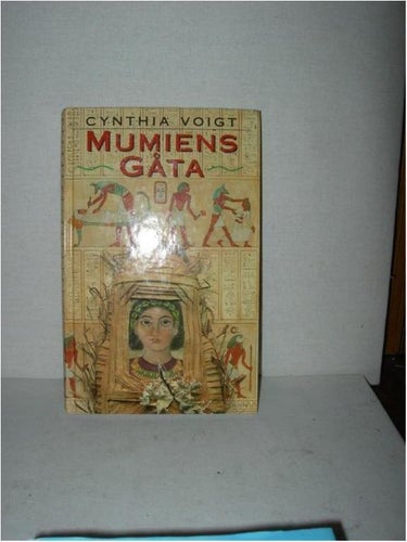 Mumiens gåta  Cynthia Voigt