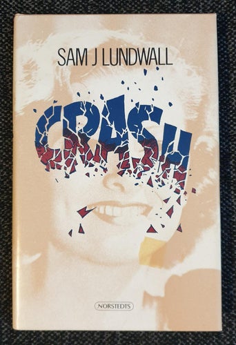 Crash (Lundwall, Sam J)(Inbunden) >VG< 1982