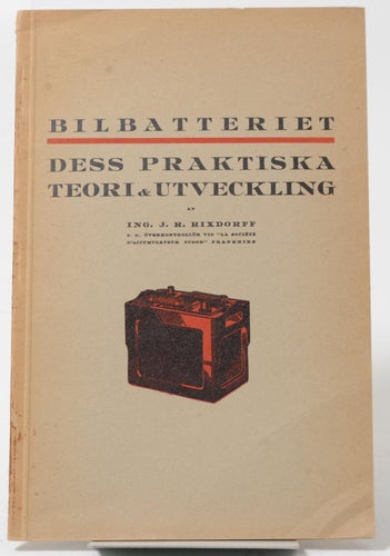 Bilbatteriet, dess praktiska teori och utveckling.