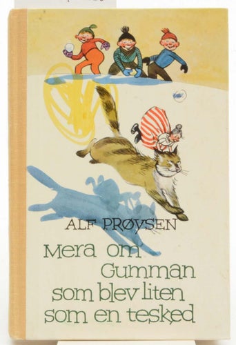 Mera om gumman som blev liten som en tesked / Alf Prøysen ; omslag och illustrat