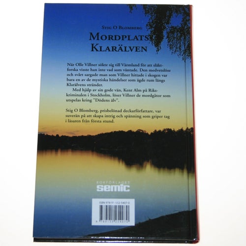 Stig O Blomberg - Mordplats Klarälven