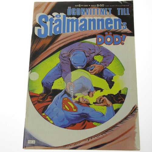 Stålmannen - 1986 - NR 6 - Ögonvittnet som såg Stålmannen dö