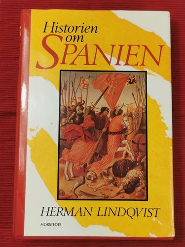 Herman Lindqvist - Historien om Spanien
