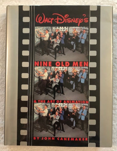 Walt Disney’s Nine Old Men & The Art of Animation Hardcover Canemsker 1st Ed