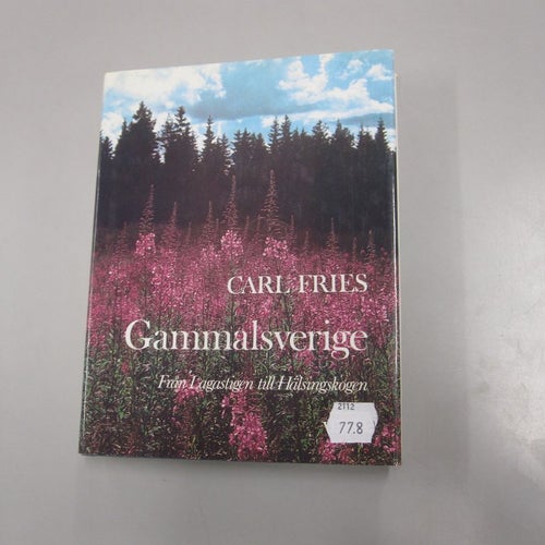 Gammalsverige - Carl Fries