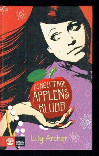 Förgiftade äpplens klubb - Lily Archer