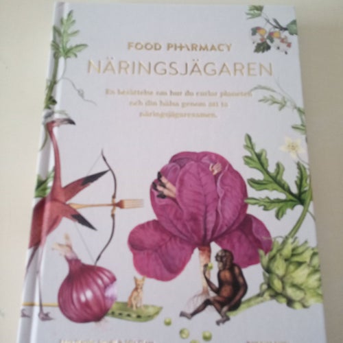 Food Pharmacy: Näringsjägaren av Lina Nertby Aurell och Mia Clase, 2019