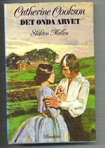 Catherine Cookson - Det onda arvet (Släkten Mallen)