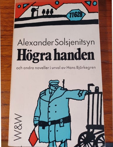 ALEXANDER SOLSJENITYN:"Högra handen" 1970