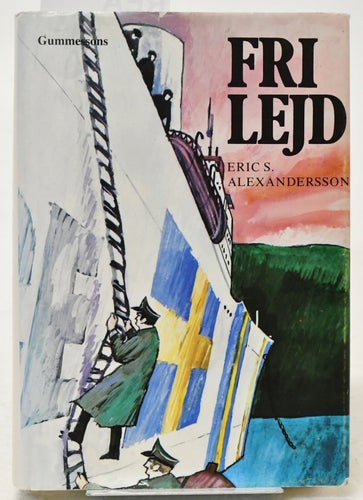 Fri lejd / Eric S. Alexandersson.