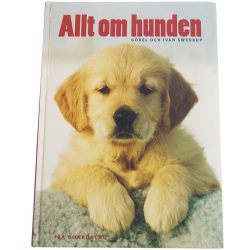 Görel och Ivan Swedrup - Allt om hunden