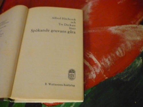 BOK, ALFRED HITCHCOCK - SPÖKANDE GRUVANS GÅTA, NR 1972-1973