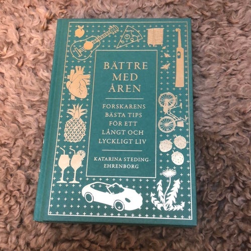 Bättre med åren av Katarina Steding-Ehrenborg, 2020