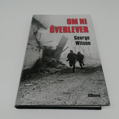 Om ni överlever - George Wilson
