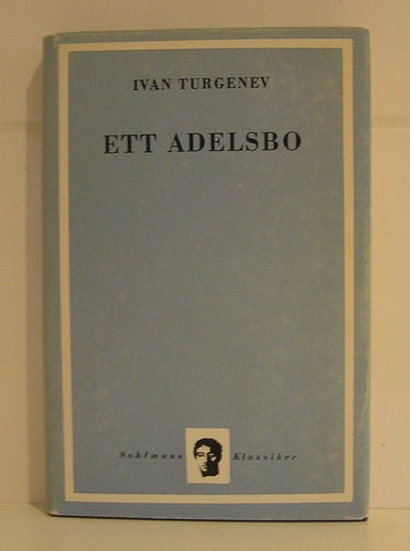 REA Turgenev, Ivan: Ett adelsbo