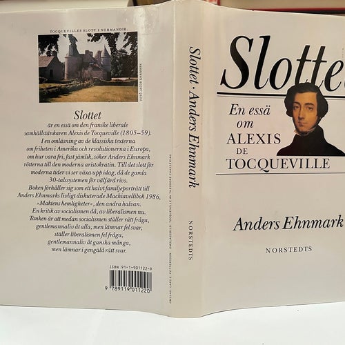 Slottet en essä om Alexis de Toqueville av Anders Ehnmark, Very Fine plus