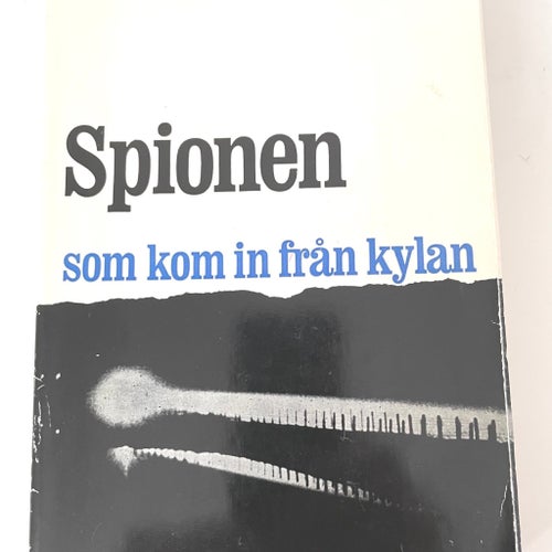 Spionen som kom in från kylan - John le Carré