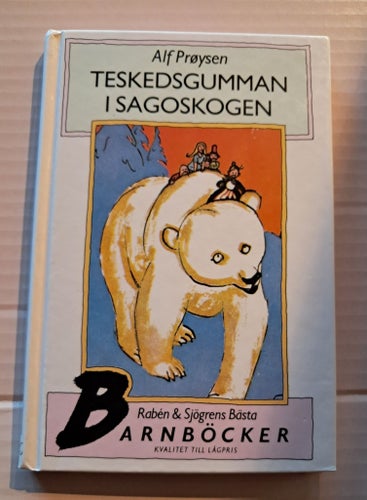Teskedgumman i Sagoskogen av Alf Prøysen