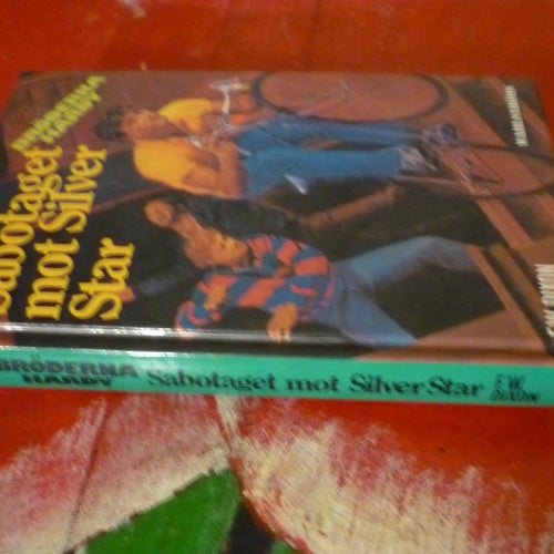 BOK, SABOTAGET MOT SILVER STAR - BRÖDERNA STAR, NR 2521, F. W. DIXON