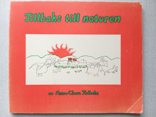 Tillbaks till naturen av Anna-Clara Tidholm, 1970