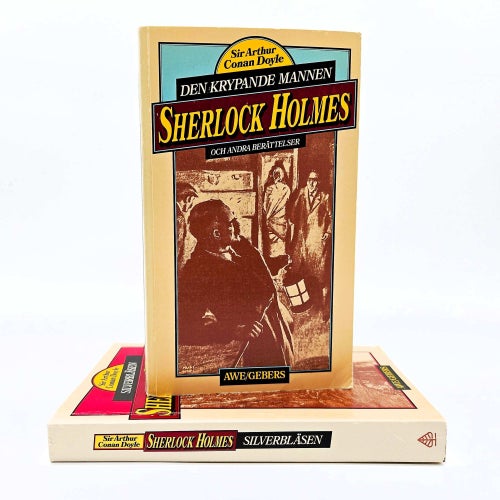 Sherlock Holmes: Silverbläsen / Den krypande mannen - Sir Arthur Conan Doyle