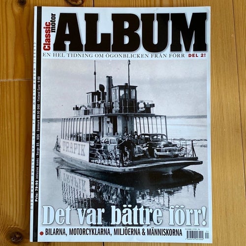Classic Motor Album - En hel tidning om ögonblicken från förr! Del 2!