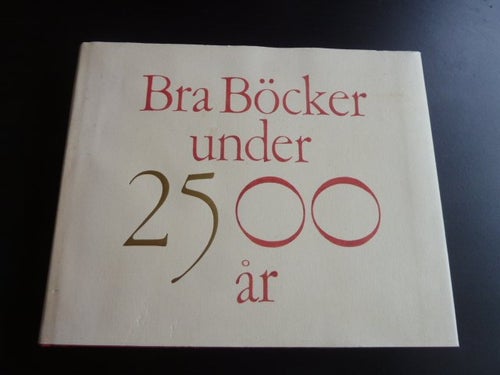 BRA BÖCKER UNDER 2500 ÅR, BOK, BÖCKER